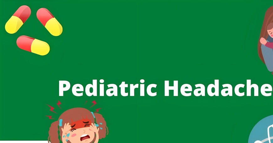 Pediatric Headache